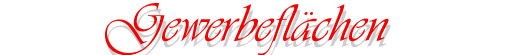 Schriftzug Gewerbefl&auml;chen